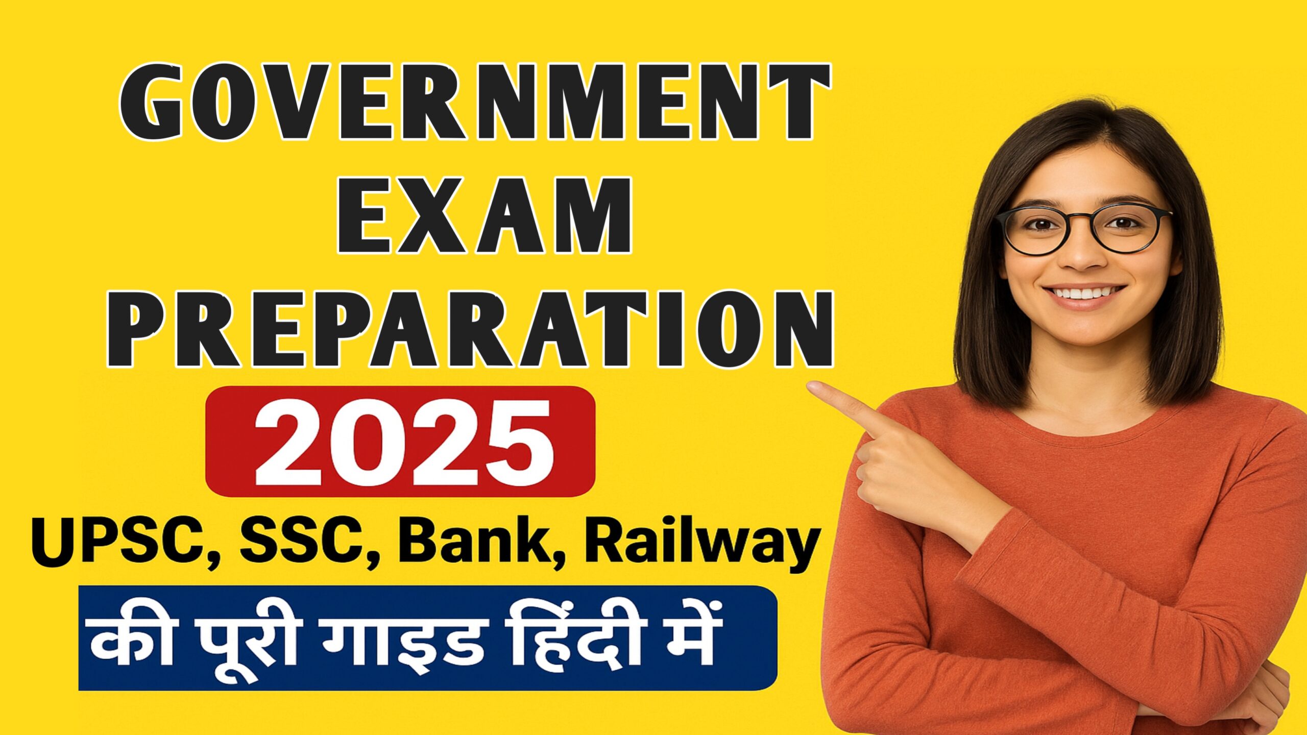 Government Exams Preparation 2025